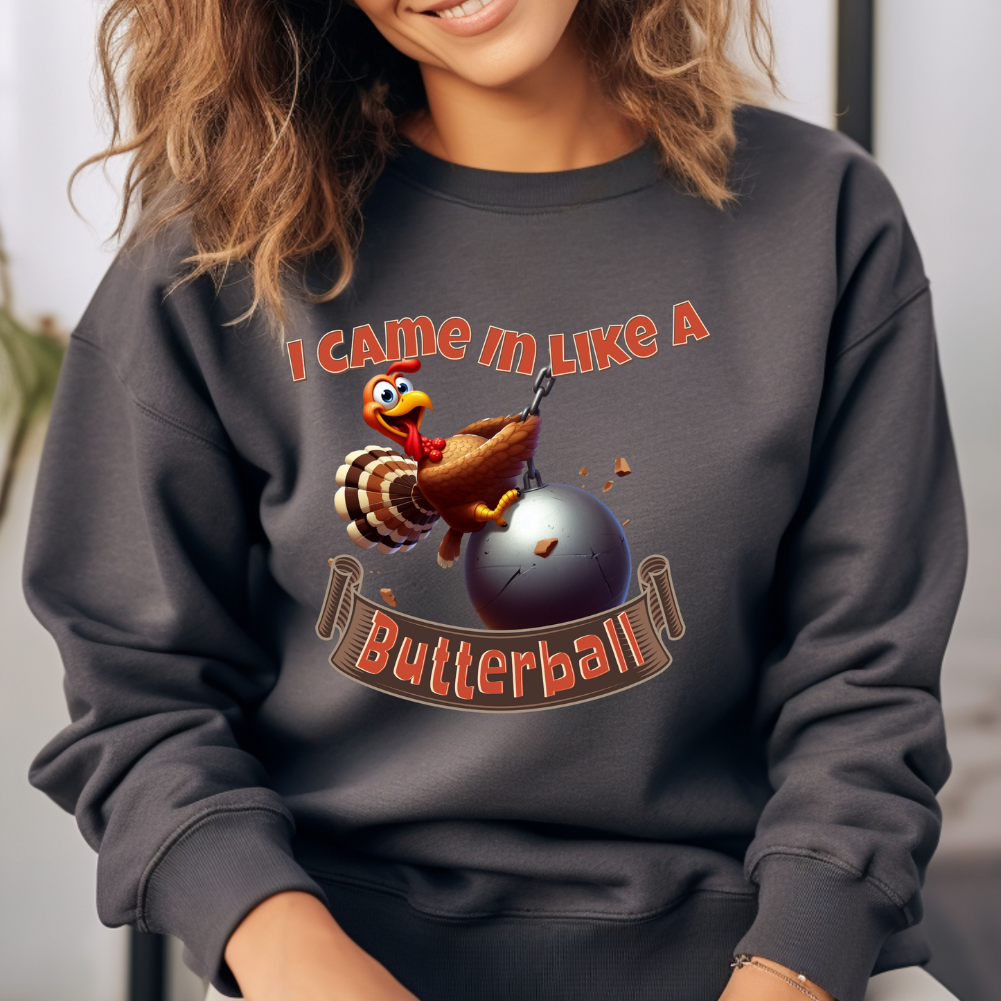 I came in like a Butterball! Thanksgiving Fun Tshirts, PNG, PDF, SVG Files Cricut Silhouette, Sublimation Design Downloads, Turkey
