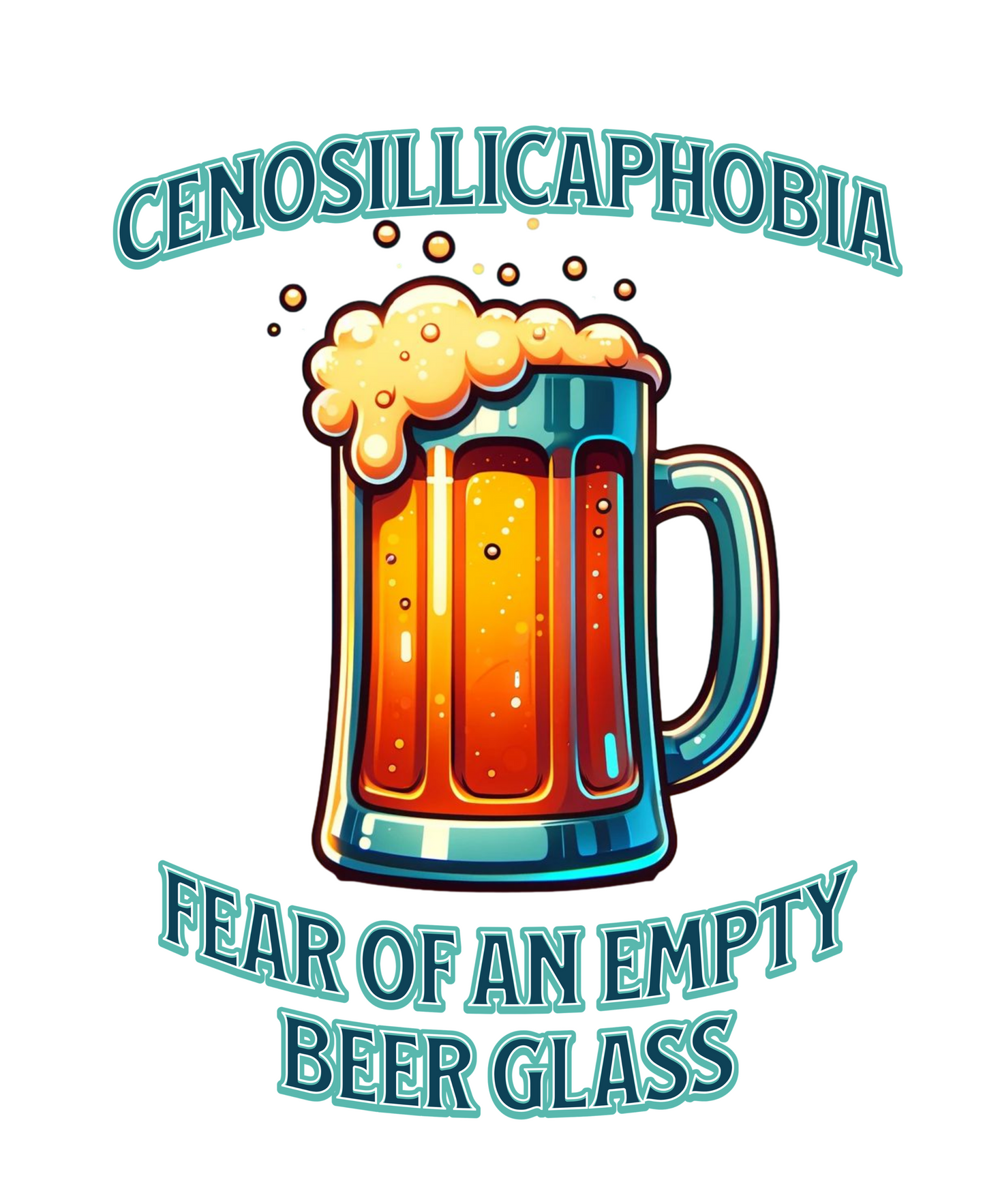 Cenosillicaphobia The Fear of an Empty Beer PNG PDF SVG Digital Download Design