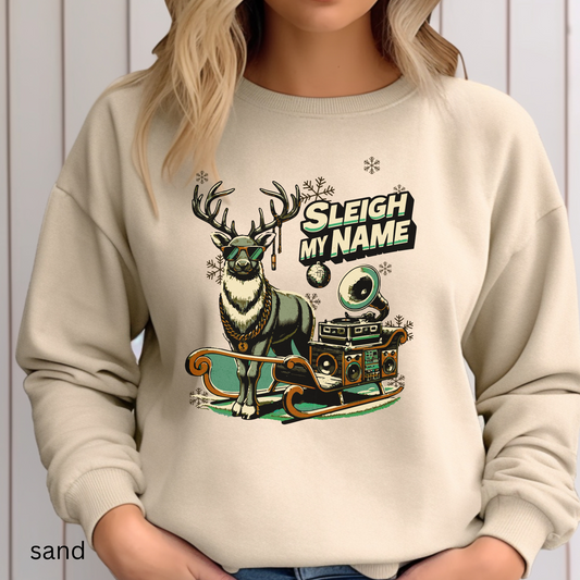 Sleigh My Name Fun Christmas PDF PNG SVG Digital Download, Christmas Fun, Funny shirt mocking Say my name! Sublimation design DTG