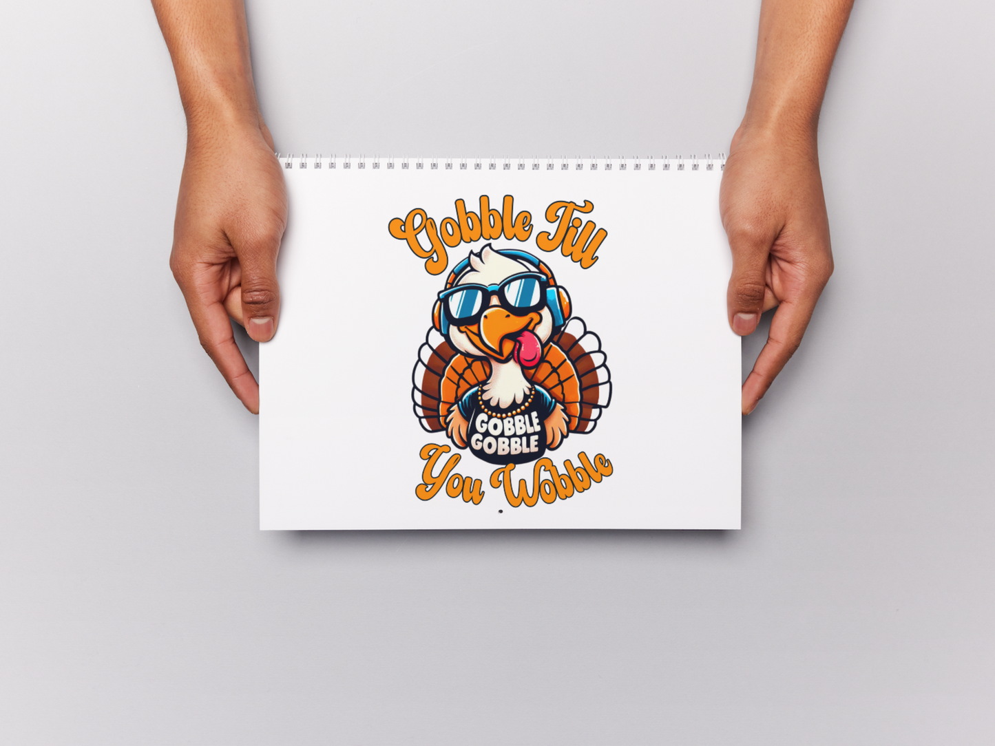 Gobble Till You Wobble Turkey PNG SVG PDF Digital Download