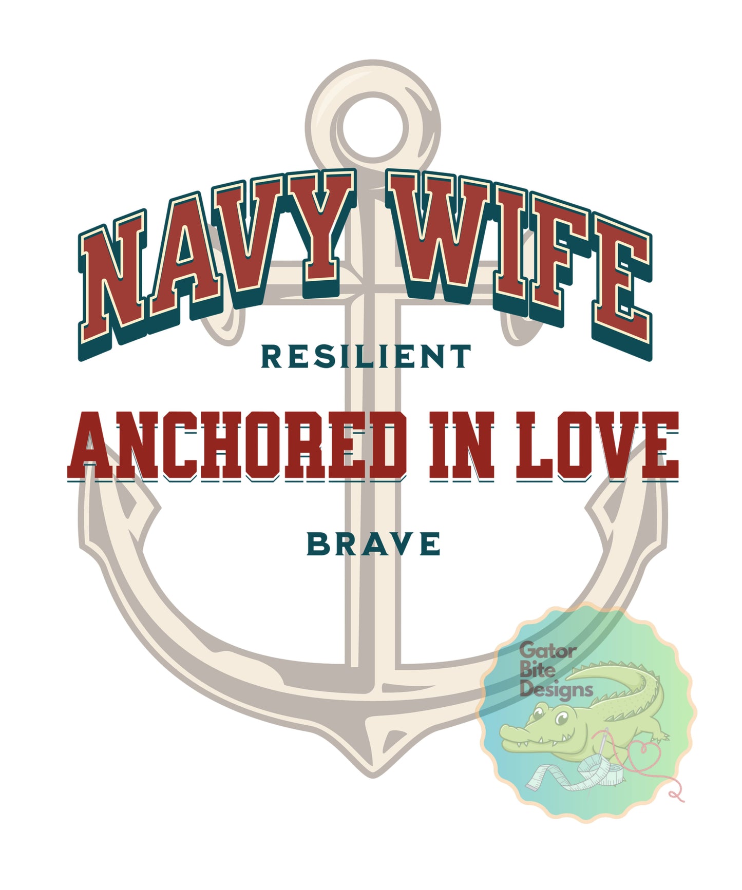 Navy Wife Anchored in Love, Military Wife, US Navy, Anchor, PNG, pdf, SVG digital download, Cricut, dtf, Sublimation, Silhouette