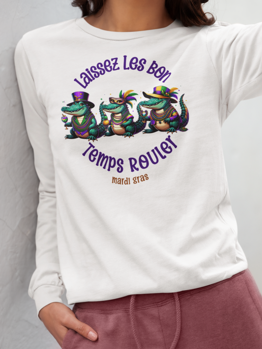 Unisex Jersey Long Sleeve Tee Laissez Les Bon Temps Rouler Mardi Gras, Let the Good times Roll